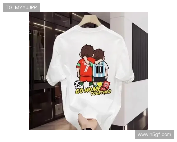 足球明星图案衣服的时尚潮流与个性表达探讨 足球明星图案衣服的时尚潮流与个性表达探讨